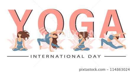 International Yoga Day. Yoga poses with letters and lotus flowers. A woman practices yoga. Illustration, poster 114863024