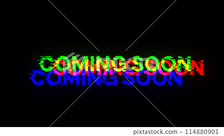 3D rendering coming soon text with screen effects of technological glitches 114880901