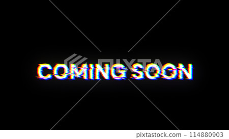 3D rendering coming soon text with screen effects of technological glitches 114880903