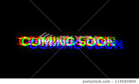 3D rendering coming soon text with screen effects of technological glitches 3D rendering coming soon text with screen effects of technological glitches 114880909