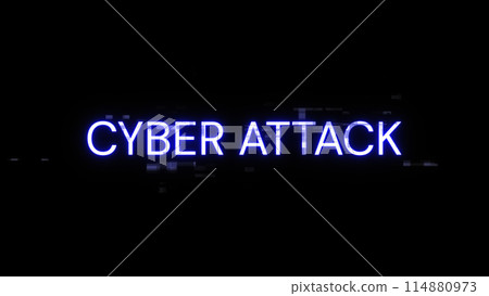 3D rendering cyber attack text with screen effects of technological glitches 3D rendering cyber attack text with screen effects of technological glitches 114880973