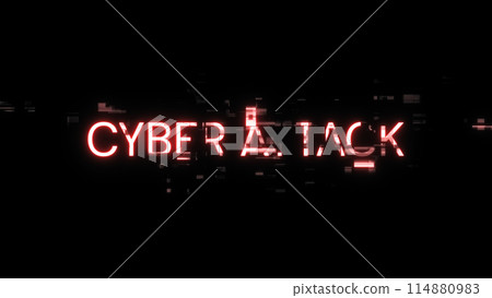 3D rendering cyber attack text with screen effects of technological glitches 3D rendering cyber attack text with screen effects of technological glitches 114880983