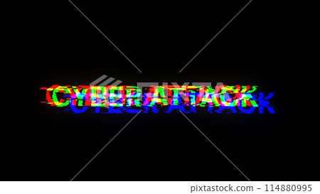 3D rendering cyber attack text with screen effects of technological glitches 114880995