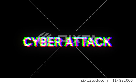 3D rendering cyber attack text with screen effects of technological glitches 114881006