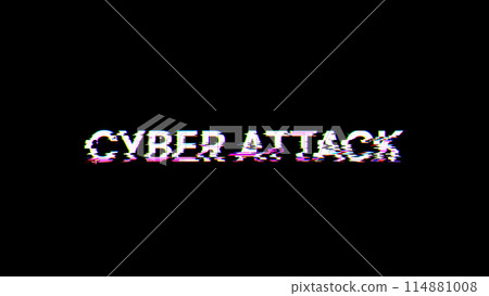 3D rendering cyber attack text with screen effects of technological glitches 3D rendering cyber attack text with screen effects of technological glitches 114881008