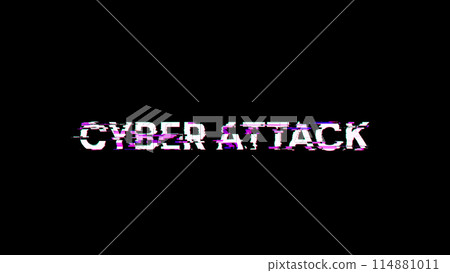 3D rendering cyber attack text with screen effects of technological glitches 3D rendering cyber attack text with screen effects of technological glitches 114881011