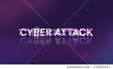 3D rendering cyber attack text with screen effects of technological glitches 3D rendering cyber attack text with screen effects of technological glitches 114881021