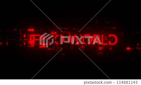 3D rendering hello world text with screen effects of technological glitches 114881143