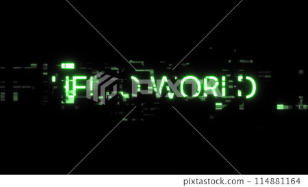 3D rendering hello world text with screen effects of technological glitches 114881164