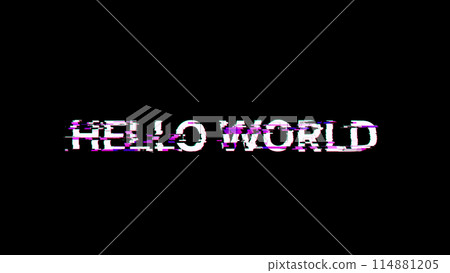 3D rendering hello world text with screen effects of technological glitches 114881205