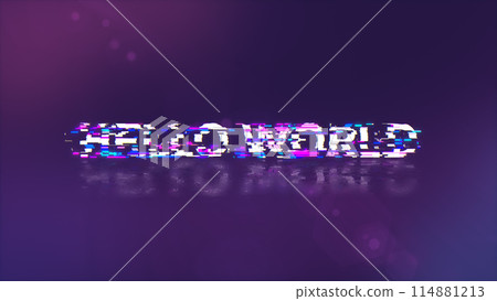 3D rendering hello world text with screen effects of technological glitches 114881213