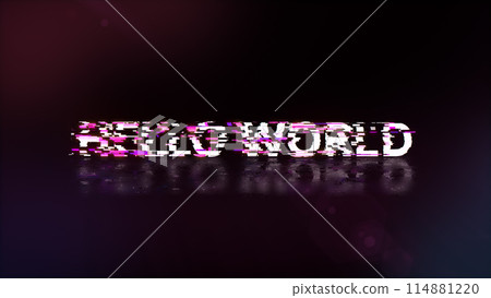 3D rendering hello world text with screen effects of technological glitches 114881220