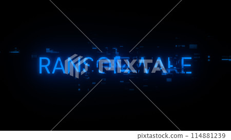 3D rendering ransomware text with screen effects of technological glitches 3D rendering ransomware text with screen effects of technological glitches 114881239