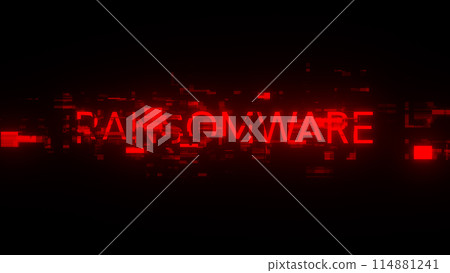 3D rendering ransomware text with screen effects of technological glitches 3D rendering ransomware text with screen effects of technological glitches 114881241