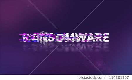 3D rendering ransomware text with screen effects of technological glitches 3D rendering ransomware text with screen effects of technological glitches 114881307