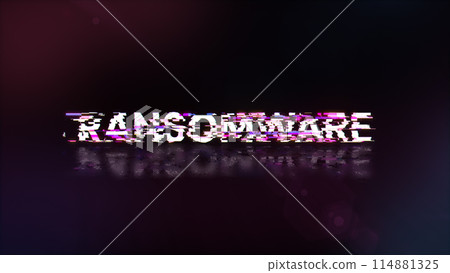 3D rendering ransomware text with screen effects of technological glitches 114881325