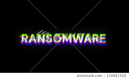3D rendering ransomware text with screen effects of technological glitches 114881328