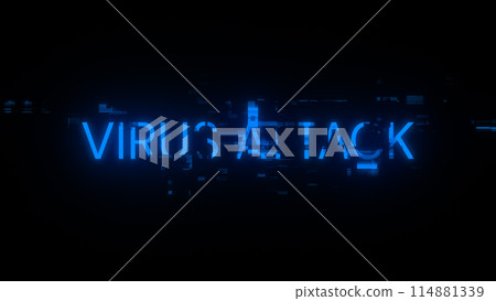 3D rendering virus attack text with screen effects of technological glitches 3D rendering virus attack text with screen effects of technological glitches 114881339