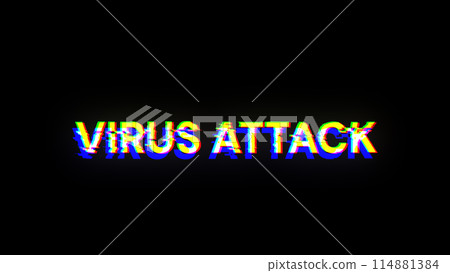 3D rendering virus attack text with screen effects of technological glitches 114881384