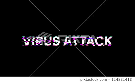 3D rendering virus attack text with screen effects of technological glitches 3D rendering virus attack text with screen effects of technological glitches 114881418