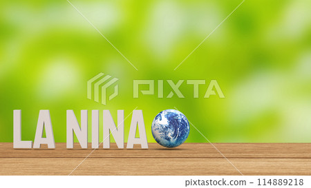 The  La Nina  word and earth for global warming or  climate change crisis 3d rendering. 114889218
