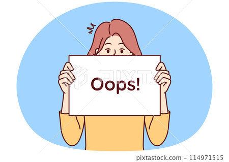 Girl shows sign with inscription Oops to demonstrate bewilderment of causes of problems 114971515