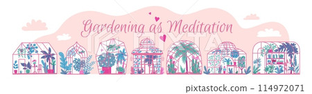 Gardening as meditation floral vector design, cozy greenhouses with potted plants, home gardening orangery, urban jungle 114972071