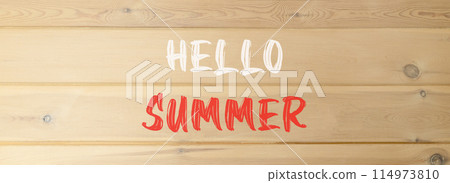 Hello summer symbol. Concept words Hello summer on beautiful wooden wall. Beautiful wooden wall background. Business lifestyle Hello summer concept. Copy space. Hello summer symbol. Concept words Hello summer on beautiful wooden wall. Beautiful wooden wall background. Business lifestyle Hello summer concept. Copy space. 114973810