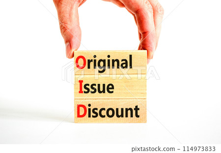 OID original issue discount symbol. Concept words OID original issue discount on beautiful wooden blocks. Beautiful white background. Business OID original issue discount concept. Copy space. OID original issue discount symbol. Concept words OID original issue discount on beautiful wooden blocks. Beautiful white background. Business OID original issue discount concept. Copy space. 114973833