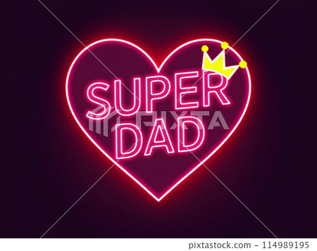 Happy Father's Day neon effect poster, prints, card design element. Happy Father's Day neon effect poster, prints, card design element. 114989195