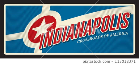 Indianapolis United States of America city. Vector travel plate, vintage tin sign, retro welcoming postcard design. Old plaque with Indy flag and motto, Indiana capital, souvenir card Indianapolis United States of America city. Vector travel plate, vintage tin sign, retro welcoming postcard design. Old plaque with Indy flag and motto, Indiana capital, souvenir card 115018371