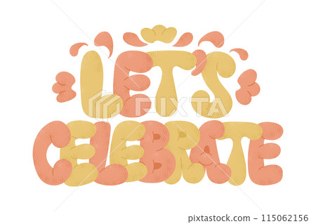 Holiday greeting banner with puffy hand drawn flat characters with dotted texture. Vector horizontal typographic birthday or anniversary illustration in candy colors isolated on white background Holiday greeting banner with puffy hand drawn flat characters with dotted texture. Vector horizontal typographic birthday or anniversary illustration in candy colors isolated on white background 115062156