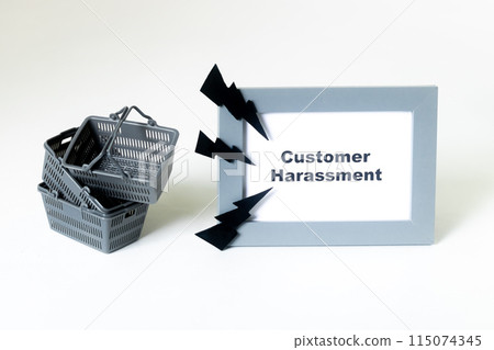 CUSTOMER HARASSMENT 115074345