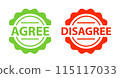 Agree and disagree signs, label. Two green and red stickers 115117033