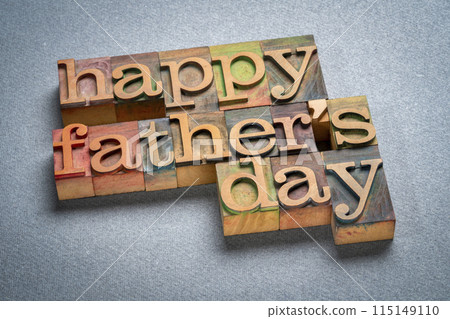 happy father's day - a word abstract in vintage letterpress wood type on art paper, greeting card 115149110