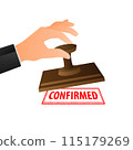 Hand is stamping a red seal that says Confirmed. Grunge vintage Confirmed square stamp 115179269