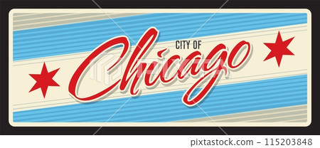 City of Chicago, United States of America large city in Illinois. Vector travel plate, vintage tin sign, retro welcoming postcard design. Souvenir old plaque with flag, stars and stripes 115203848