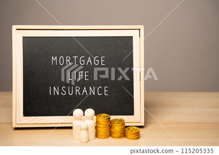 Mortgage life insurance concept. Type of life insurance policy that is designed to pay off a borrower's mortgage in the event of their death. Real estate and finance. Family near a board with text. 115205335