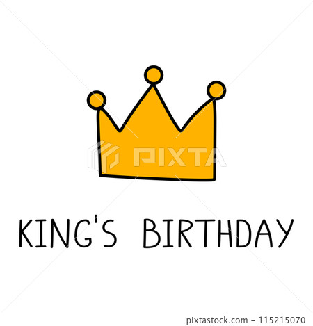 King's Birthday celebration banner. A yellow doodle crown and lettering. Poster, brochure, flyer, print, greeting card template. King's Birthday celebration banner. A yellow doodle crown and lettering. Poster, brochure, flyer, print, greeting card template. 115215070