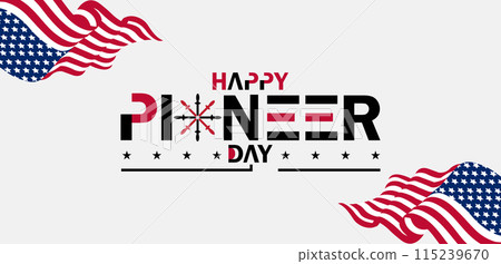 True Captivating Beautiful And Stunning Vector Design for Pioneer Day Celebration True Captivating Beautiful And Stunning Vector Design for Pioneer Day Celebration 115239670