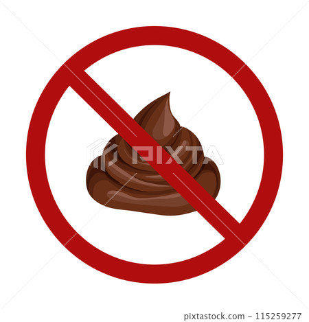Vector prohibition sign with dog excrement isolated on background. It is forbidden to poop in public places. Vector prohibition sign with dog excrement isolated on background. It is forbidden to poop in public places. 115259277