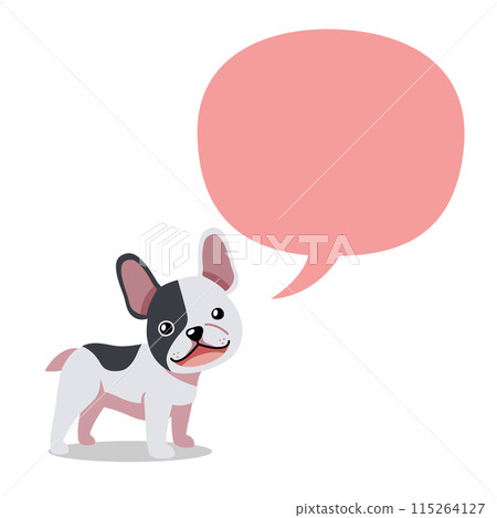 Vector cartoon character cute french bulldog with speech bubble 115264127