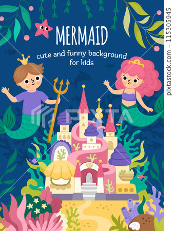Vector landscape illustration with mermaid and boy with trident, crown. Ocean or sea kingdom scene with marine princess, prince, castle. Cute vertical fairytale background or book cover for kids 115305945