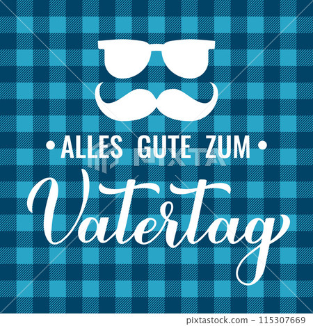 Happy Fathers Day in German language. Vaderdag calligraphy hand lettering on blue buffalo plaid background. Fathers day celebration in Germany. Vector template for poster, banner, greeting card, etc. Happy Fathers Day in German language. Vaderdag calligraphy hand lettering on blue buffalo plaid background. Fathers day celebration in Germany. Vector template for poster, banner, greeting card, etc. 115307669