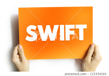 SWIFT messaging network is a component of the global payments system, text concept on card 115334183