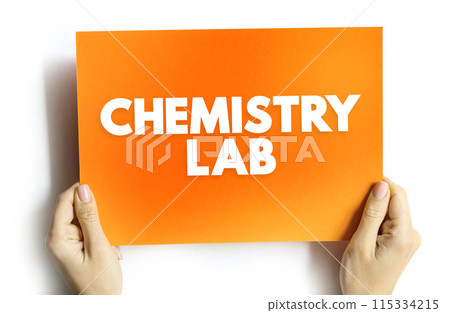 Chemistry Lab - a laboratory for research in chemistry, text concept on card Chemistry Lab - a laboratory for research in chemistry, text concept on card 115334215