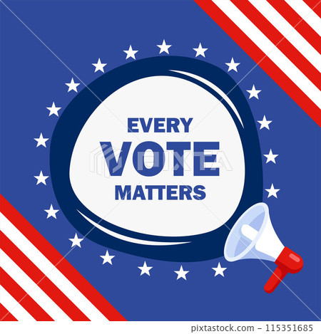 Go vote demonstration banner. Every vote matters. Election campaign. Vector illustration. Go vote demonstration banner. Every vote matters. Election campaign. Vector illustration. 115351685