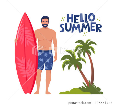 Young man surfer with surfboard standing on the beach. Palms and Hello Summer lettering. Concept of adventure, journey, summer trip. Vector Illustration. 115351722