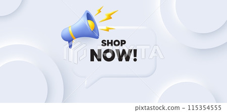 Shop now tag. Neumorphic 3d background with speech bubble. Special offer sign. Retail Advertising symbol. Shop now speech message. Banner with megaphone. Vector 115354555