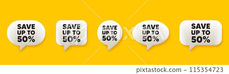 Save up to 50 percent tag. 3d chat speech bubbles set. Discount Sale offer price sign. Special offer symbol. Discount talk speech message. Talk box infographics. Vector Save up to 50 percent tag. 3d chat speech bubbles set. Discount Sale offer price sign. Special offer symbol. Discount talk speech message. Talk box infographics. Vector 115354723